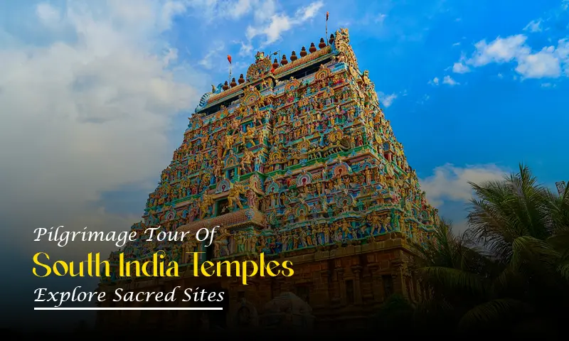 South India Divine Circuit
